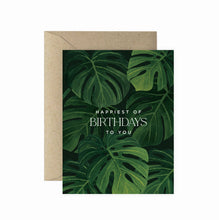 Load image into Gallery viewer, Paper Anchor Co. - Lush Monstera Birthday Greeting Card