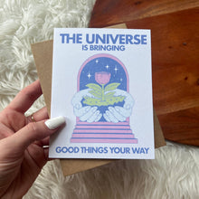 Load image into Gallery viewer, Big Moods - "The Universe Is Bringing Good Things" Greeting Card