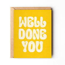 Load image into Gallery viewer, Daydream Prints - Well done you - Bright yellow grad card, congrats card
