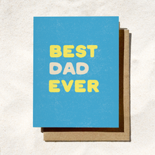 Load image into Gallery viewer, Daydream Prints - Best Dad Ever Card | Father's Day Card | Card for him
