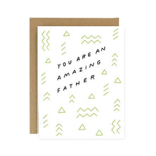 Load image into Gallery viewer, Worthwhile Paper - Amazing Father Card
