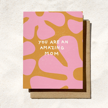 Load image into Gallery viewer, Daydream Prints - You Are An Amazing Mom Card | Mother’s Day Card | Floral
