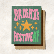 Load image into Gallery viewer, Daydream Prints - Funny Holiday Card | Bright &amp; Festive AF | Bold Xmas Card
