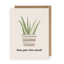 Load image into Gallery viewer, The Anastasia Co - Aloe You Vera Much Funny Greeting Card for Plant Lover
