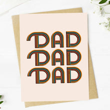 Load image into Gallery viewer, Big Moods - "Dad Dad Dad" Greeting Card
