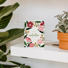 Load image into Gallery viewer, Poppy Valentine&#39;s Greeting Card | Love &amp; Friendship
