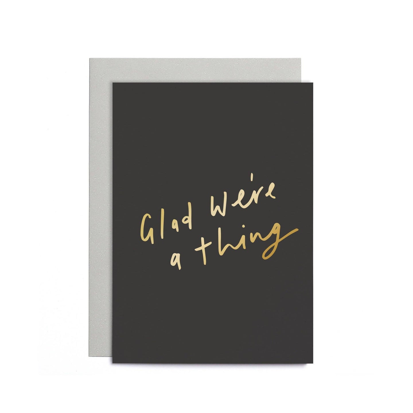 Glad We're a Thing Small Card