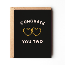 Load image into Gallery viewer, Daydream Prints - Congrats You Two - Simple Minimalist Engagement Card

